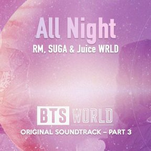 Stream BTS - All Night (feat. Juice WRLD) Instrumental - Karaoke - Off  vocal by Bitello | Listen online for free on SoundCloud