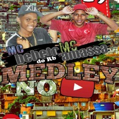 MEDLEY MC AMASSA E MC BEBETO DO RB -  FUNDAMENTO DA TROPA DO REBU - ( DJ BRABO DO REBU ) 2019