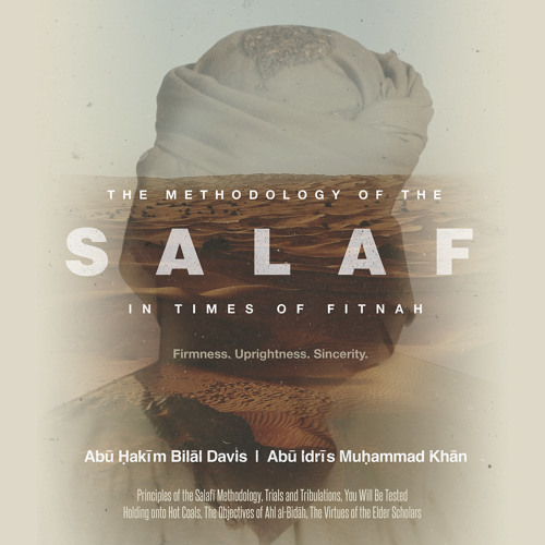The Behaviour of the Salaf in Times of Fitnah Pt. 1 - Abū Idrīs