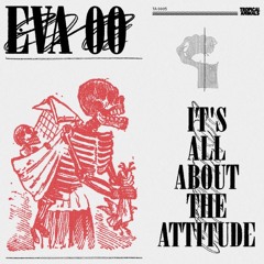 PREMIERE: Eva 00 - Ok I'm A Thug, But A Thug Needs Love (TA0005)