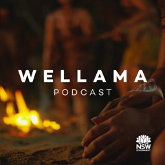 Wellama Podcast Episode 2: Barangaroo the woman