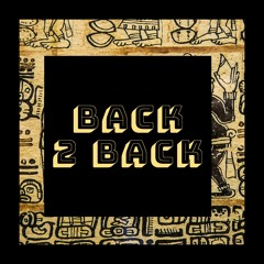 Back 2 Back (FEAT ENGLO)