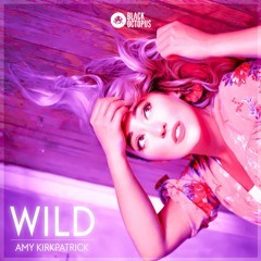 Amy Kirkpatrick - Wild - (DEMO)
