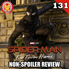 #131 Spider-Man: Far From Home non-spoiler review