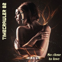 So Close To Love (feat. Silvia)