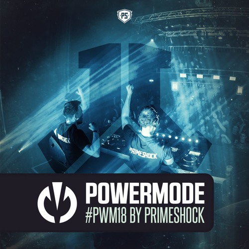 #PWM18 | Powermode - Presented by Primeshock (Defqon.1 2019 Special)