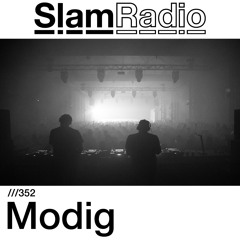 #SlamRadio - 352 - Modig