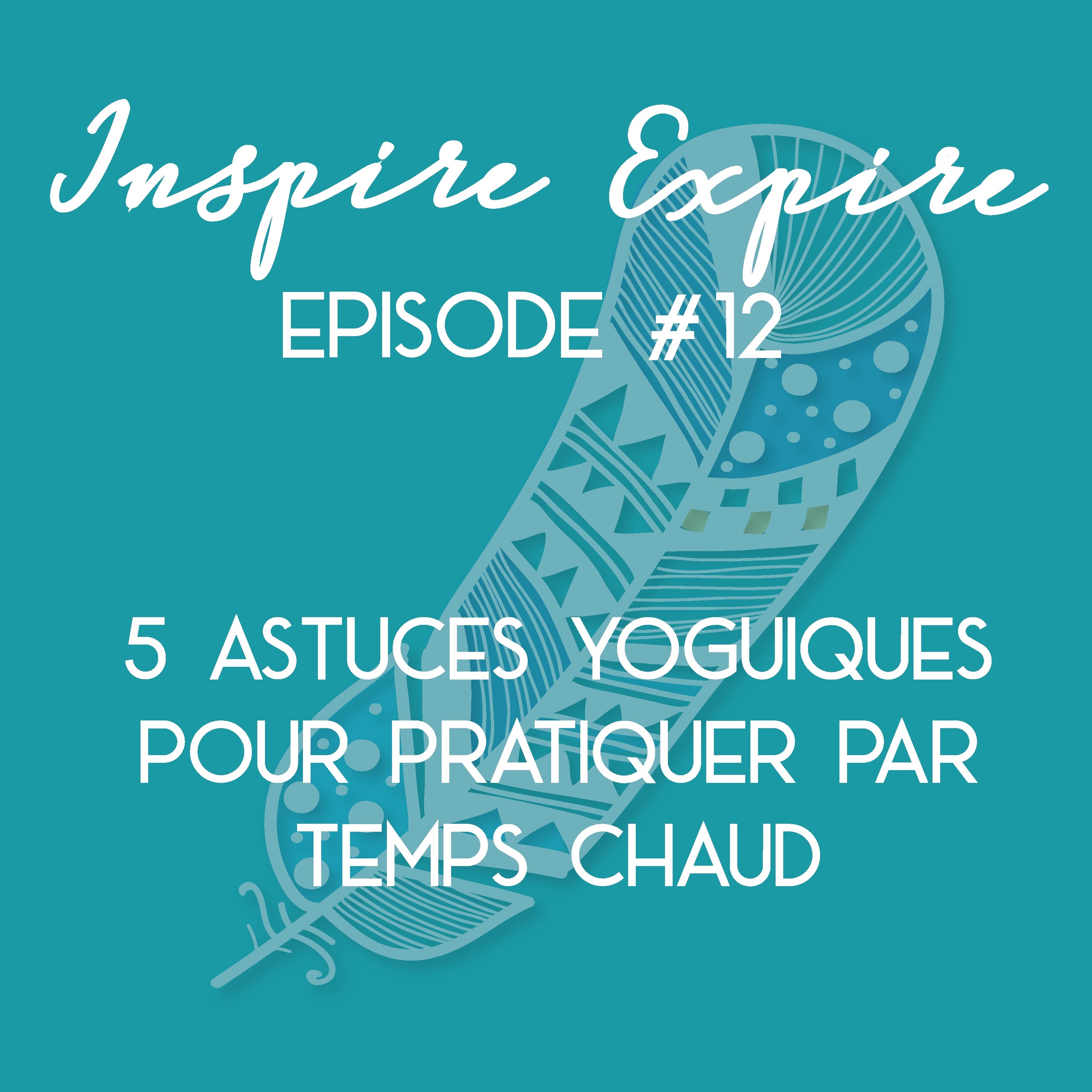 Inspire, Expire