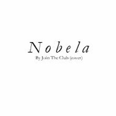 Nobela by Join The Club (cover)