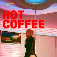 SCHAFTER -  HOT COFFEE REMIX feat.TWR