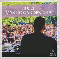 Hollt @ Mystic Garden 2019, Amsterdam 15/06/2019