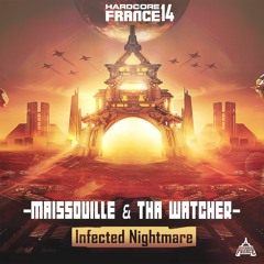 Maissouille & Tha Watcher - Infected Nightmare