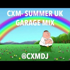 CXM - SUMMER GARAGE MIX