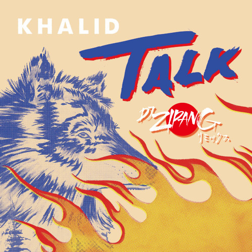 TALK - ZIPANG REMIX