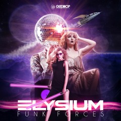 Elysium - Funk Forces EP