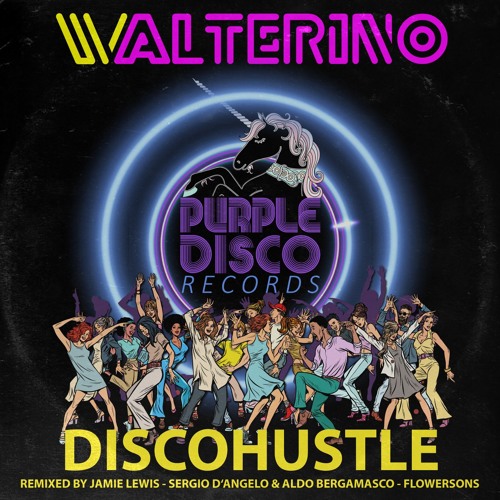 Walterino - DiscoHustle (Jamie Lewis Re - Styled Spoken Mix)