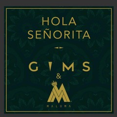 GIMS, Maluma - Hola Señorita (Dj Rodric Extended)