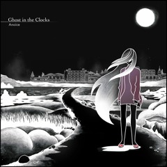 it (Anoice 'Ghost in the Clocks')