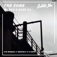The Zone With RDG & Gaze Ill - Subtle FM 24/06/2019