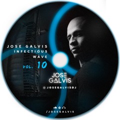 JOSE GALVIS - INFECTIOUS WAVE VOL 10 (LIVE SET)