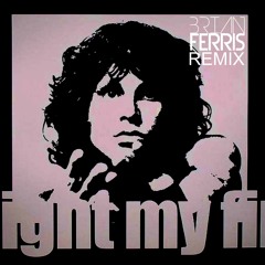 The Doors - Light My Fire (Brian Ferris Private Tech House Mix)