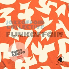 Jazzaffair Collective - Funkaffair (FG Conga Fury Mix)