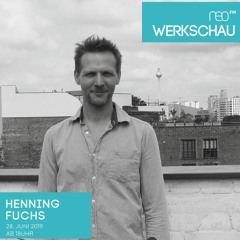 neoFM Werkschau mit Henning Fuchs