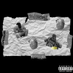 You and Everybody Else