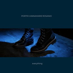 Everything (feat. Annamarie Rosanio) [MTVs Ex on the Beach]