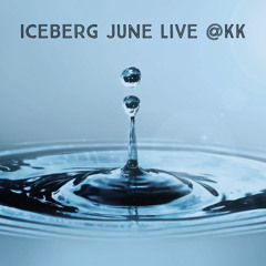 June live @KK