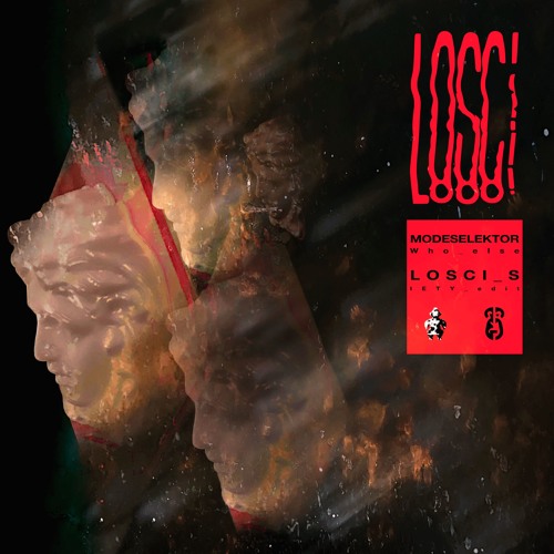 WHO ELSE (L O S C I's IETY edit)(ruffmix)
