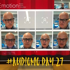 #AudioMo - Day 27 - Slow Emotion Replay