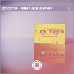 [CALLI036] Windom R - Nostalgia Weather