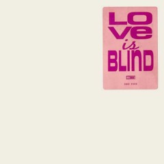 Echora (aka Smart E's) - Love Is Blind (Ant To Be Remix) [FREE DOWNLOAD]