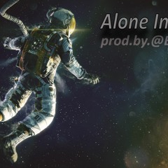 Alone In Space - prod.by.@EsAOfficial