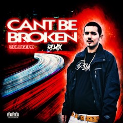 Cant Be Broken (Remix)