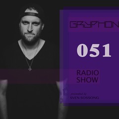 GRYPHON RadioShow051 with Chicago Loop - exclusive Studiomix [GRYPHON/Respekt/InDeep'n'Dance]
