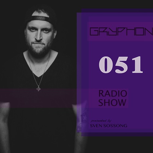 GRYPHON RadioShow051 with Chicago Loop - exclusive Studiomix [GRYPHON/Respekt/InDeep'n'Dance]