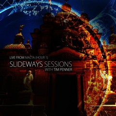 Tim Penner - Slideways Sessions 216 (Live From Malta) [Hour 1]