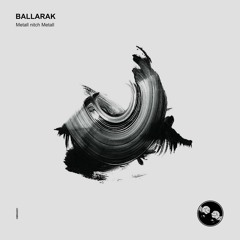 Ballarak - Metall nitch Metall (Preview)