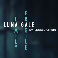 Luna Gale Score