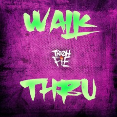 Tre Oh Fie - Walk Thru