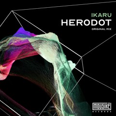 Premiere: Ikaru - Herodot (Original Mix) [Mousikē Records]