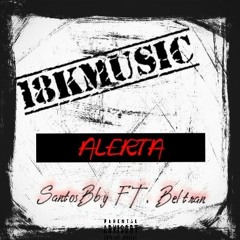 Alerta - SantosBby Ft. Beltran