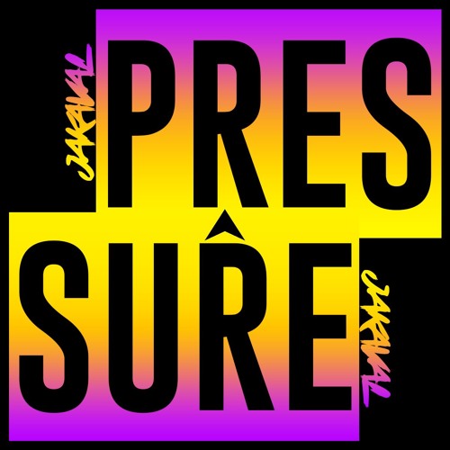 Jakaval - Pressure