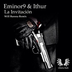 Eminor9 & Ithur - La Invitacion (Will Barona Remix) FREE DOWNLOAD