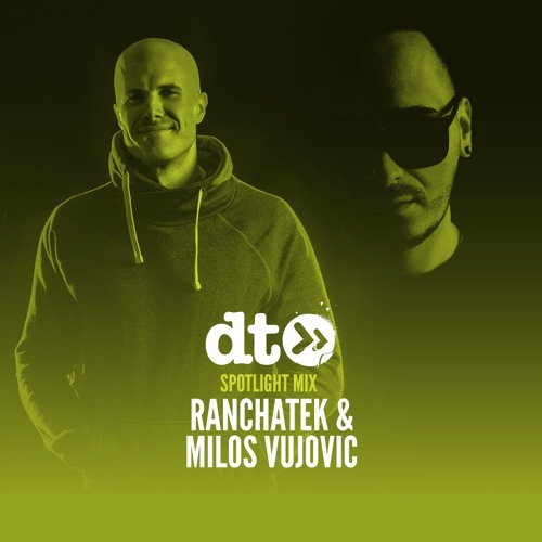 Spotlight Mix: Milos Vujovic & RanchaTek (Exit Festival Special)