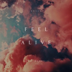 Khaos & SEGØ - Feel Alive (Original Mix)