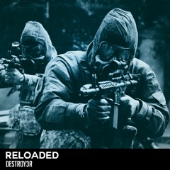 DESTROY3R - RELOADED [FREE DL]