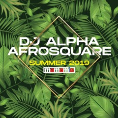 DJ ALPHA - AFROSQUARE COMPILATION